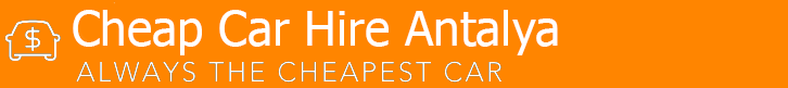 Cheap Car Hire Antalya
